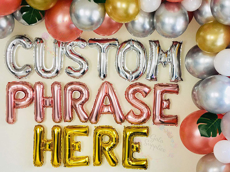 alaphabet balloons spell "custom phrase here"